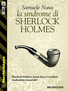 Baixar La sindrome di Sherlock Holmes: 17 (Sherlockiana) pdf, epub, eBook