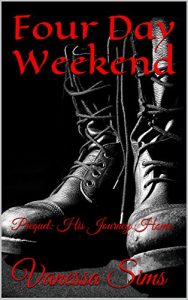 Baixar Four Day Weekend: Prequel: His Journey Home (English Edition) pdf, epub, eBook