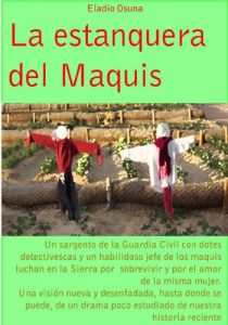 Baixar La estanquera del Maquis (Spanish Edition) pdf, epub, eBook
