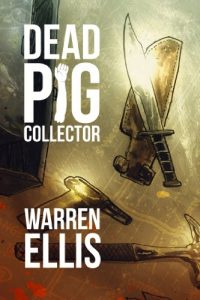 Baixar Dead Pig Collector (Kindle Single) pdf, epub, eBook