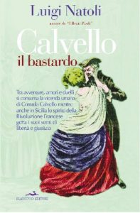 Baixar Calvello il bastardo: 3 (Vento della Storia) pdf, epub, eBook