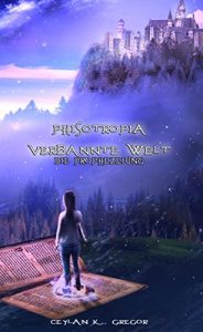 Baixar Phisotropia Verbannte Welt: Die Prophezeiung (German Edition) pdf, epub, eBook