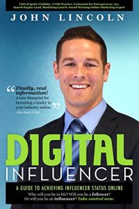 Baixar Digital Influencer: A Guide to Achieving Influencer Status Online (English Edition) pdf, epub, eBook