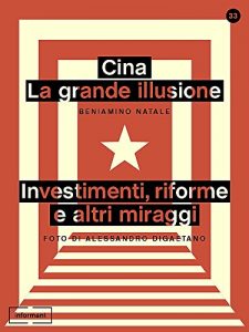 Baixar Cina: la grande illusione: Investimenti, riforme e altri miraggi (Italian Edition) pdf, epub, eBook