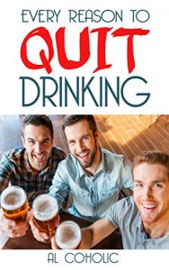 Baixar Every Reason To Quit Drinking (English Edition) pdf, epub, eBook