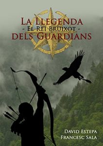 Baixar El Rei Bruixot (La Llegenda dels Guardians Book 1) (Catalan Edition) pdf, epub, eBook