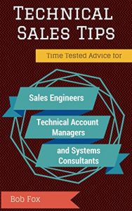 Baixar Technical Sales Tips: Time Tested Advice for Sales Engineers, Technical Account Managers and Systems Consultants (English Edition) pdf, epub, eBook