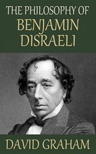 Baixar The Philosophy of Benjamin Disraeli (English Edition) pdf, epub, eBook
