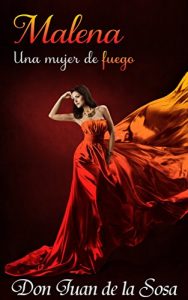 Baixar Malena: Una Mujer de Fuego (Spanish Edition) pdf, epub, eBook