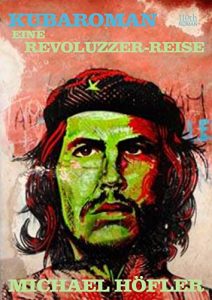 Baixar Kubaroman: Eine Revoluzzer-Reise (German Edition) pdf, epub, eBook