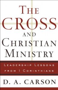 Baixar The Cross and Christian Ministry: An Exposition of Passages from 1 Corinthians pdf, epub, eBook
