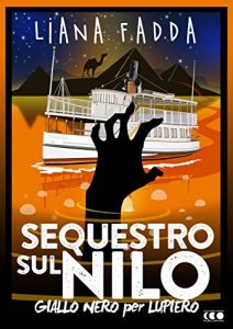 Baixar Sequestro sul Nilo (GialloNero X Lupiero) pdf, epub, eBook