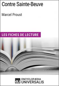 Baixar Contre Sainte-Beuve de Marcel Proust: Les Fiches de lecture d’Universalis (French Edition) pdf, epub, eBook