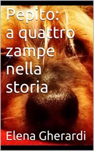 Baixar Pepito: a quattro zampe nella storia (Italian Edition) pdf, epub, eBook