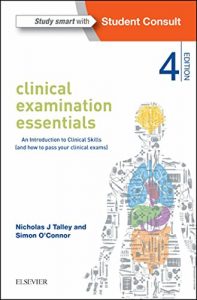 Baixar Clinical Examination Essentials – E-Book: An Introduction to Clinical Skills (and how to pass your clinical exams) pdf, epub, eBook