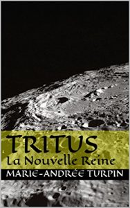 Baixar Tritus: Tome 2 – La Nouvelle Reine (French Edition) pdf, epub, eBook