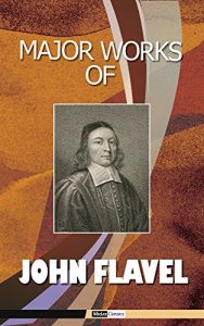 Baixar Major Works of John Flavel (English Edition) pdf, epub, eBook