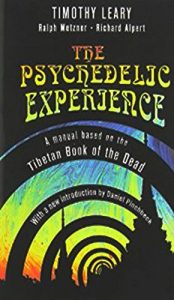 Baixar The Psychedelic Experience: A Manual Based on the Tibetan Book of the Dead (1964) (English Edition) pdf, epub, eBook