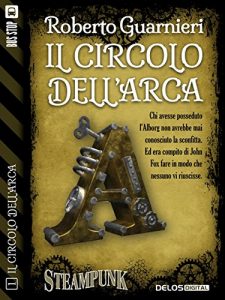 Baixar Il Circolo dell’Arca: Il circolo dell’Arca 1 pdf, epub, eBook