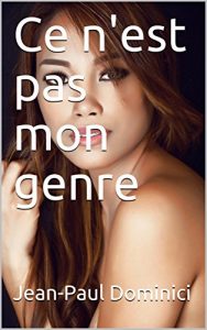 Baixar Ce n’est pas mon genre (Thrillers t. 4) (French Edition) pdf, epub, eBook
