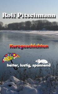Baixar Kurzgeschichten – heiter, lustig, spannend (German Edition) pdf, epub, eBook