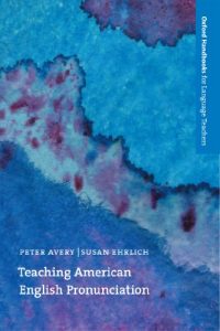 Baixar Teaching American English Pronunciation – Oxford Handbooks for Language Teachers pdf, epub, eBook
