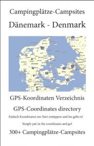 Baixar Campsite Guide DENMARK (300+ Campsites with GPS Data) (German Edition) pdf, epub, eBook