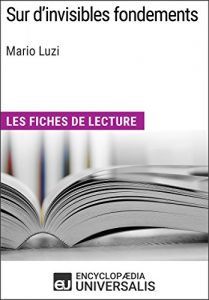 Baixar Sur d’invisibles fondements de Mario Luzi: Les Fiches de lecture d’Universalis (French Edition) pdf, epub, eBook