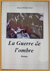 Baixar La Guerre de l’ombre (French Edition) pdf, epub, eBook