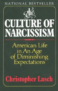 Baixar The Culture of Narcissism: American Life in an Age of Diminishing Expectations pdf, epub, eBook