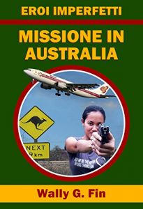Baixar Eroi imperfetti – Missione in Australia (Italian Edition) pdf, epub, eBook