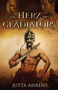 Baixar Das Herz des Gladiators (German Edition) pdf, epub, eBook