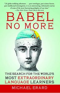 Baixar Babel No More: The Search for the World’s Most Extraordinary Language Learners (English Edition) pdf, epub, eBook