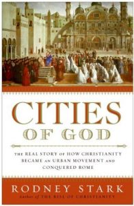 Baixar Cities of God: The Real Story of How Christianity Became an Urban Movement and Conquered Rome pdf, epub, eBook