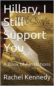 Baixar Hillary, I Still Support You: A Book of Revelations (English Edition) pdf, epub, eBook