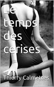 Baixar Le temps des cerises (French Edition) pdf, epub, eBook