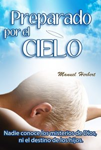 Baixar PREPARADO POR EL CIELO (Spanish Edition) pdf, epub, eBook