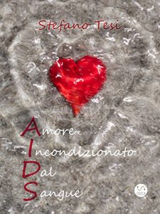 Baixar Amore Incondizionato Dal Sangue pdf, epub, eBook