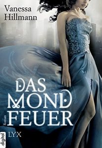 Baixar Das Mondfeuer (Mondfeuer-Reihe 1) (German Edition) pdf, epub, eBook