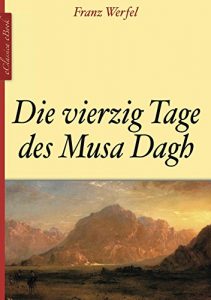 Baixar Die vierzig Tage des Musa Dagh (German Edition) pdf, epub, eBook