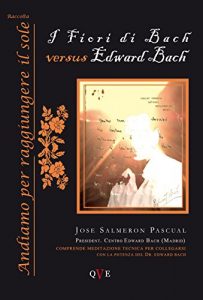 Baixar I Fiori di Bach versus Edward Bach (Italian Edition) pdf, epub, eBook