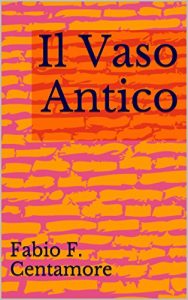 Baixar Il Vaso Antico (Italian Edition) pdf, epub, eBook