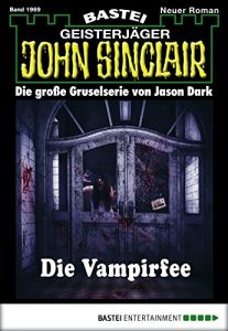 Baixar John Sinclair – Folge 1969: Die Vampirfee (German Edition) pdf, epub, eBook