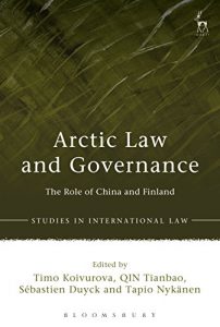 Baixar Arctic Law and Governance: The Role of China and Finland (Studies in International Law) pdf, epub, eBook