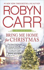 Baixar Bring Me Home for Christmas (A Virgin River Novel) pdf, epub, eBook