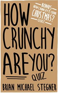Baixar How Crunchy Are You? Quiz (English Edition) pdf, epub, eBook