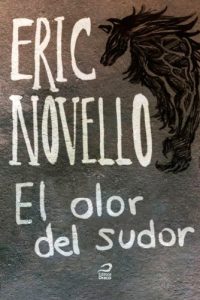 Baixar El olor del sudor pdf, epub, eBook