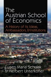 Baixar The Austrian School of Economics: A History of Its Ideas, Ambassadors, and Institutions (LvMI) (English Edition) pdf, epub, eBook
