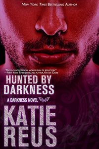 Baixar Hunted by Darkness (Darkness Series Book 4) (English Edition) pdf, epub, eBook