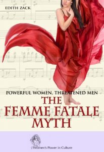 Baixar Powerful Women, Threatened Men: The Femme Fatale Myth (Women’s Power in Culture) (English Edition) pdf, epub, eBook